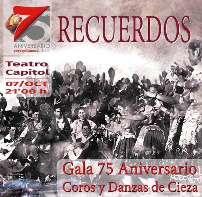 Cartel de ”Recuerdos” Gala 75 Aniversario Coros y Danzas Cieza.