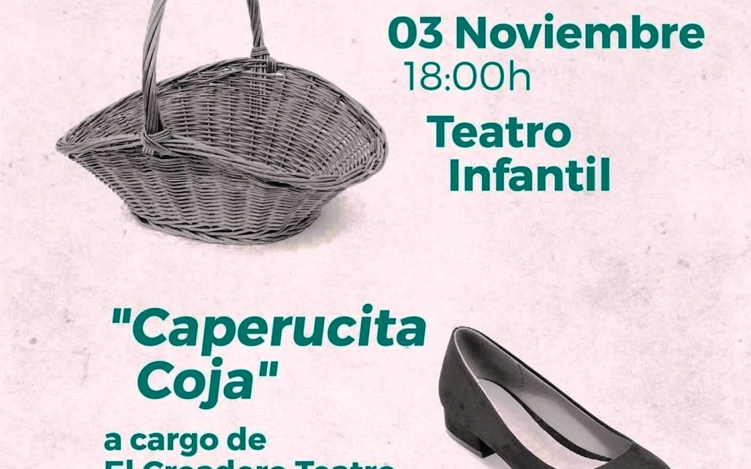 Fotografía del Cartel del teatro infantil ‘Caperucita Coja en Cieza.