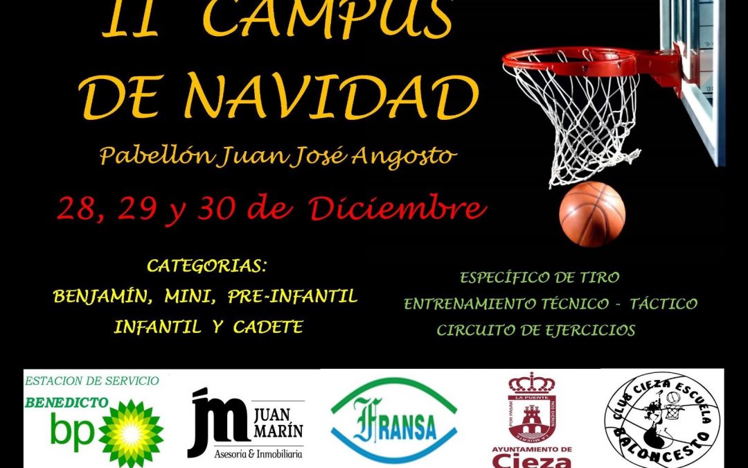 Cartel del segundo Campus de perfeccionamiento, técnica e iniciación del Club Cieza Escuela de Baloncesto.