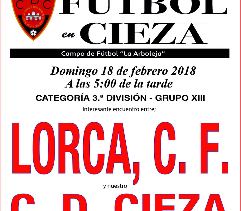 Imagen del Cartel del partido Cieza-Lorca en la Arboleja.
