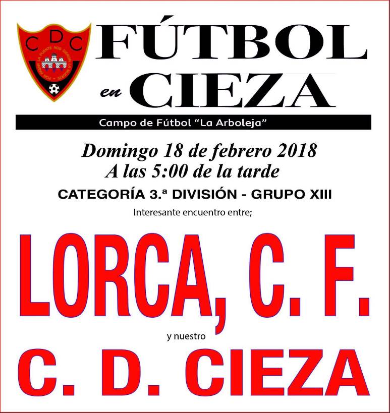 Imagen del Cartel del partido Cieza-Lorca en la Arboleja.