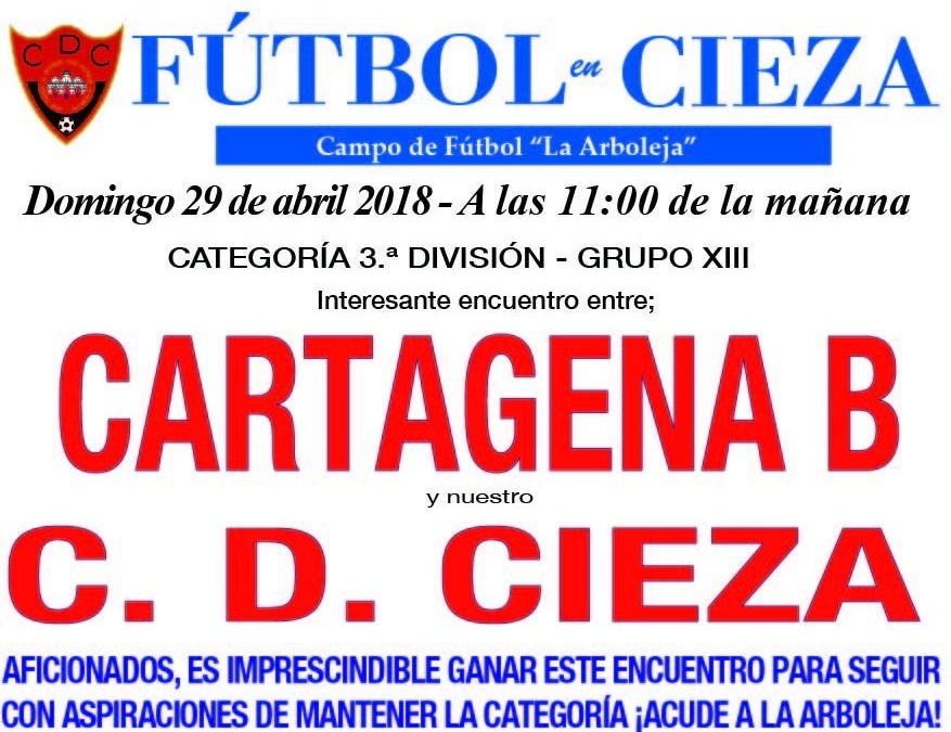 Foto del Cartel del partido del fútbol entre el Cieza y el Cartagena.