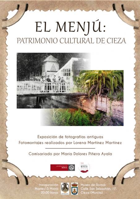 Imagen del cartel de la Exposición fotográfica El Menjú Patrimonio Cultural de Cieza.