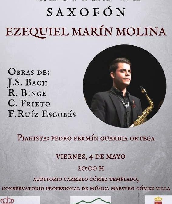 Cartel de la información del Recital de saxofón por Ezequiel Marín en el Conservatorio Profesional Maestro Gómez Villa de Cieza.
