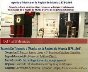 Exposición “Ingenio y Técnica en la Región de Murcia 1878-1966” @ Centro de Folklore de Cieza