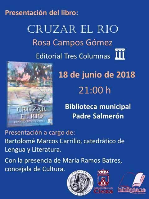 Cartel de la Presentación de la novela de Rosa Campos, Cruzar el Río.