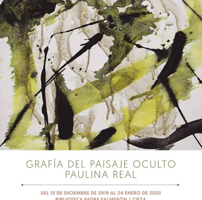 Inauguración de la exposición “Grafía del paisaje oculto” de Paulia Real