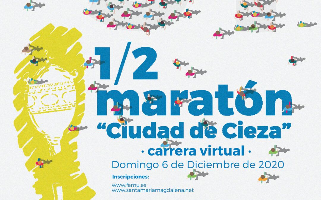 Este año la XXXI Media Maratón Ciudad de Cieza será ”VIRTUAL” y abre ya las inscripciones