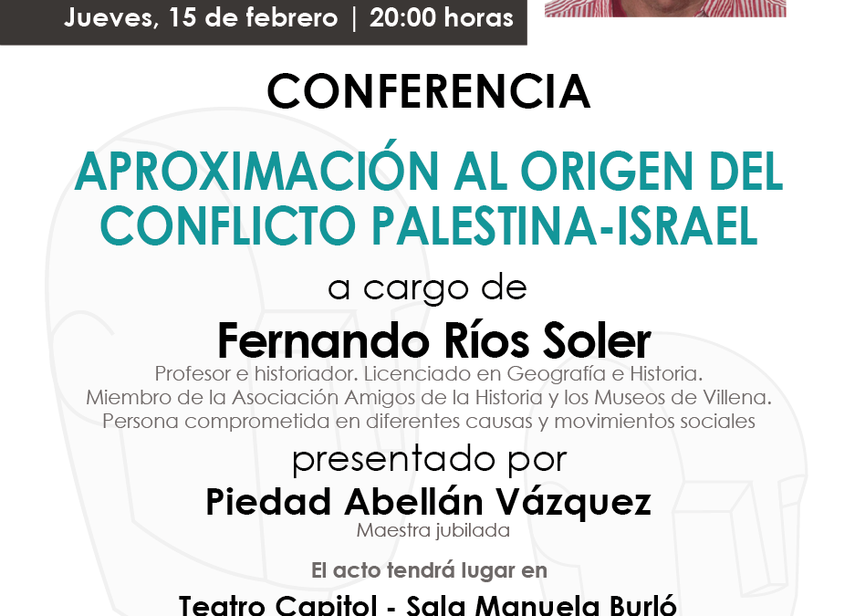 Conferencia: ‘Aproximación al origen del conflicto Palestina-Israel’